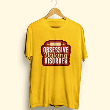 Obsessive Baking Disorder Half Sleeve T-Shirt