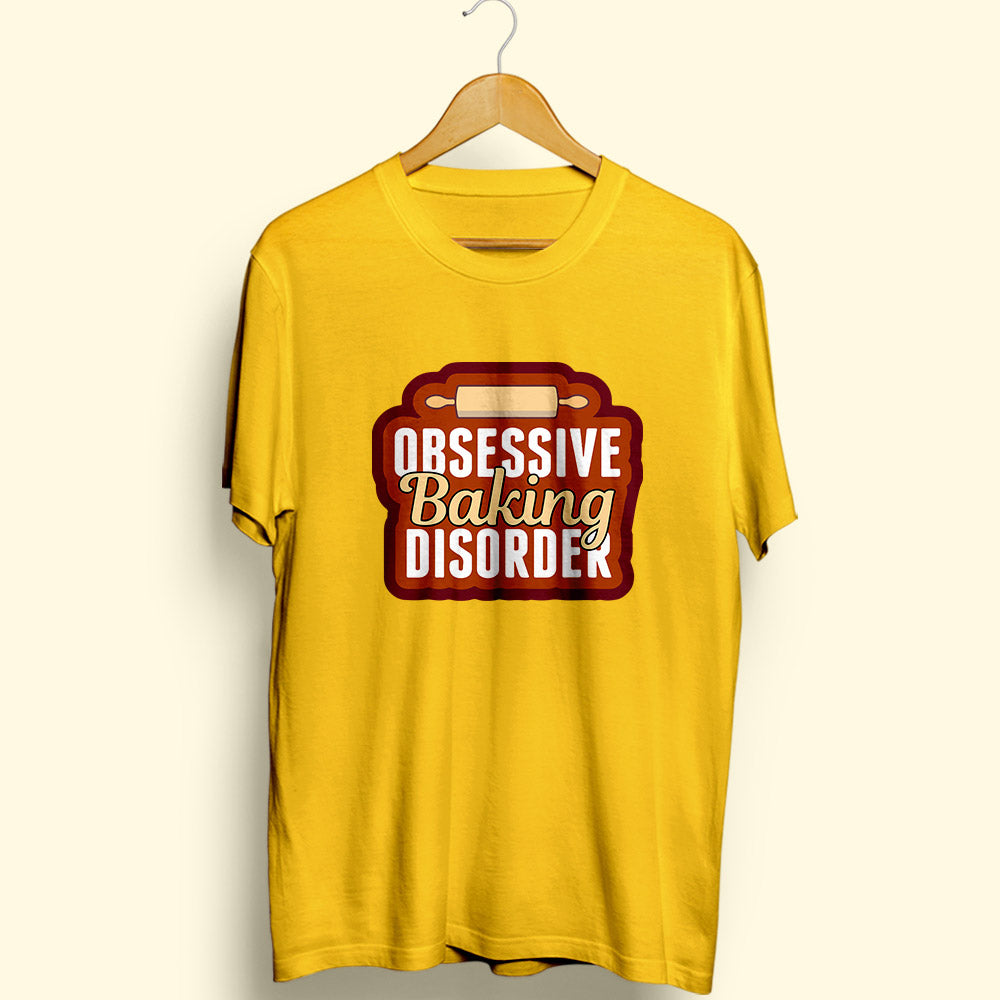 Obsessive Baking Disorder Half Sleeve T-Shirt