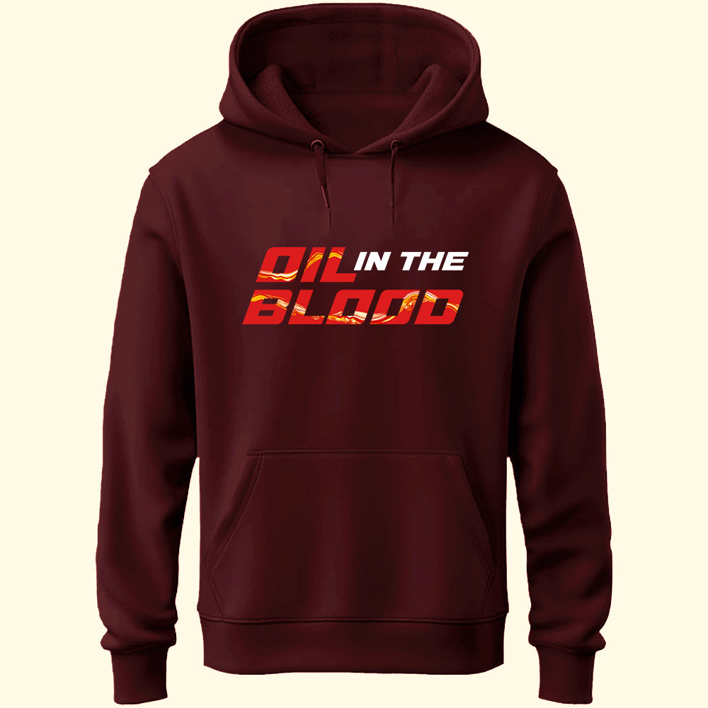 Oil In The Blood Unisex Hoodie
