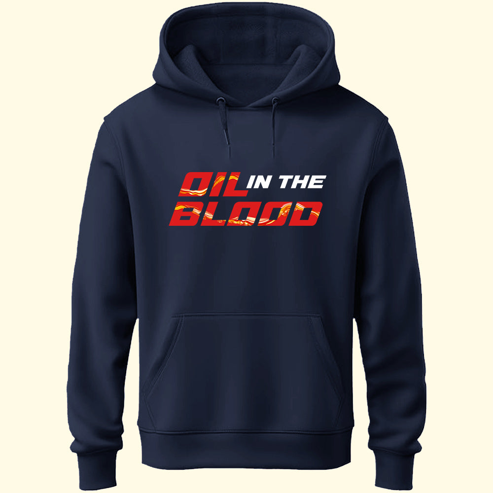Oil In The Blood Unisex Hoodie