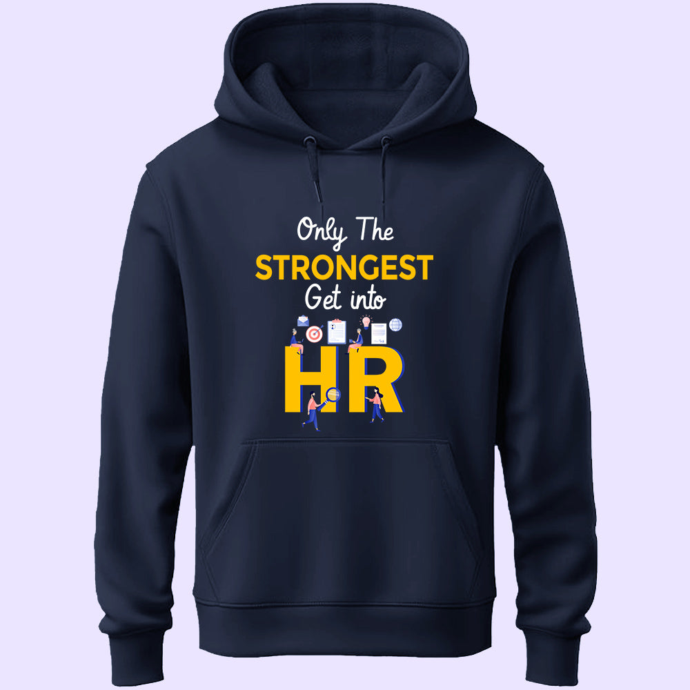 Only The Strongest Unisex Hoodie