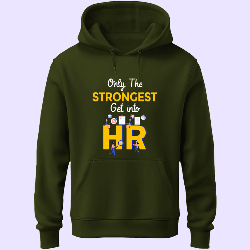 Only The Strongest Unisex Hoodie