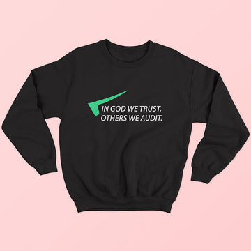 Others We Audit Sweatshirt