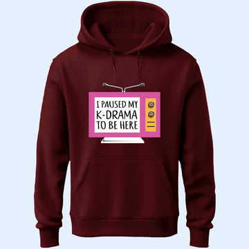 Paused My K-Drama Unisex Hoodie