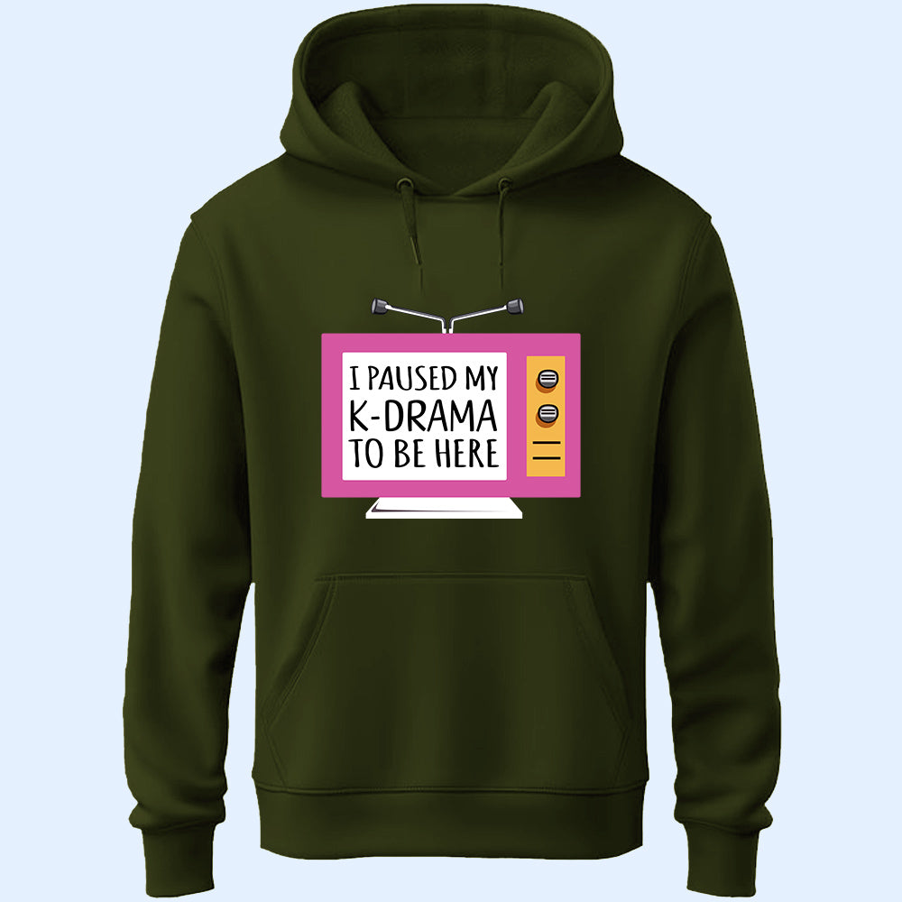 Paused My K-Drama Unisex Hoodie