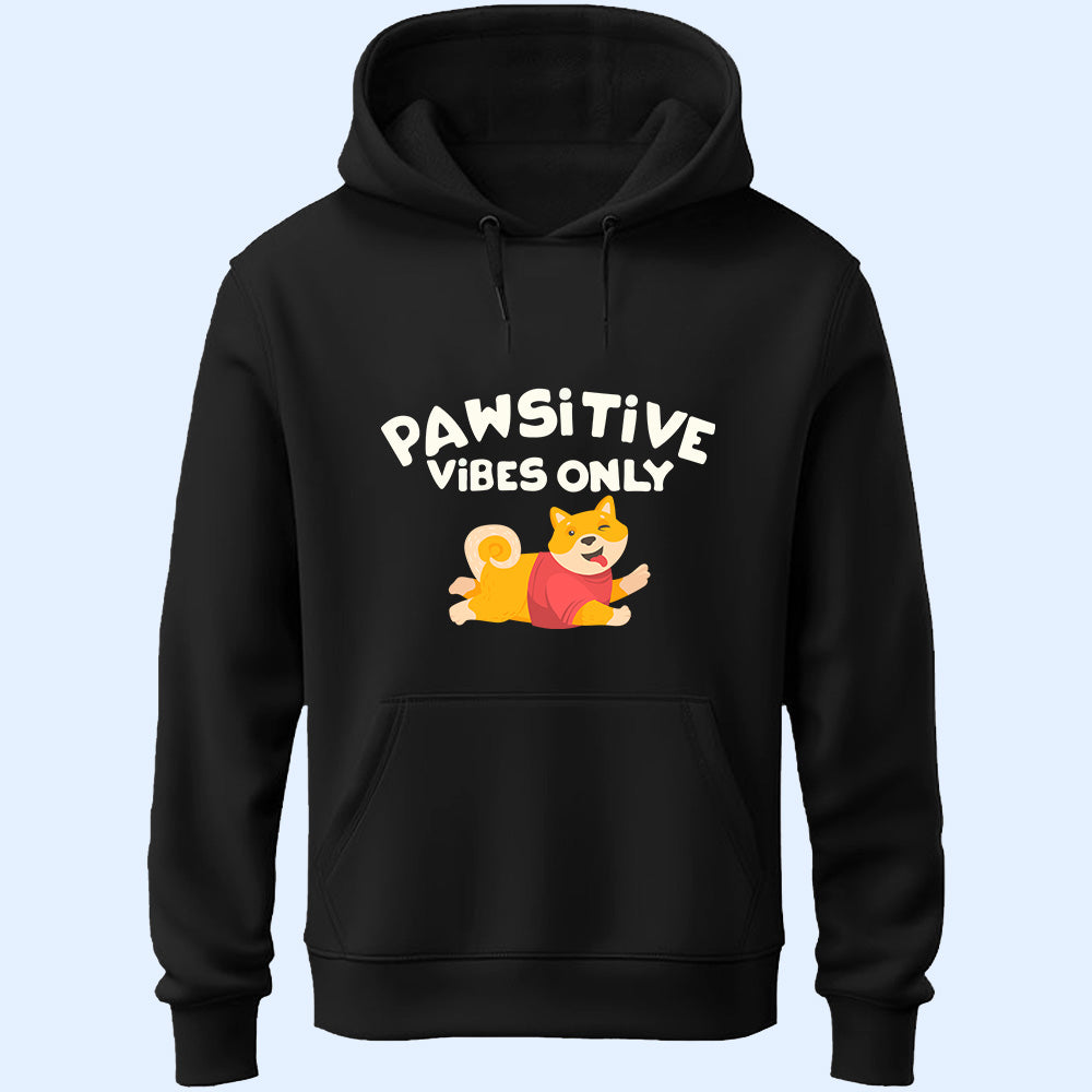 Pawsitive Vibes Only Unisex Hoodie
