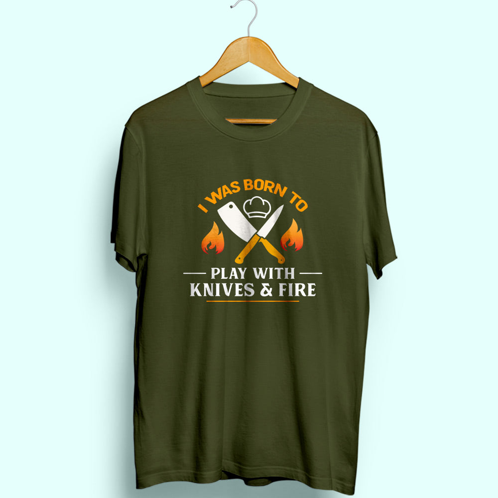 Play With Knives & Fire Half Sleeve T-Shirt