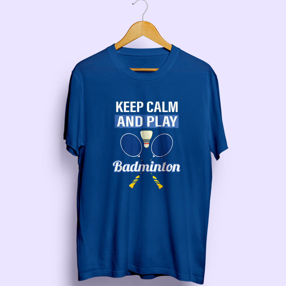 Play Badminton Half Sleeve T-Shirt