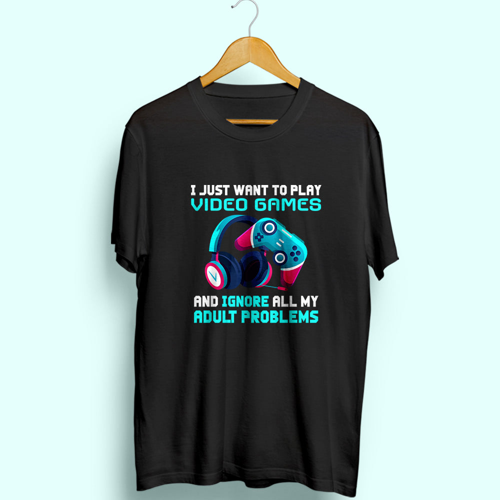 Play Video Games Half Sleeve T-Shirt