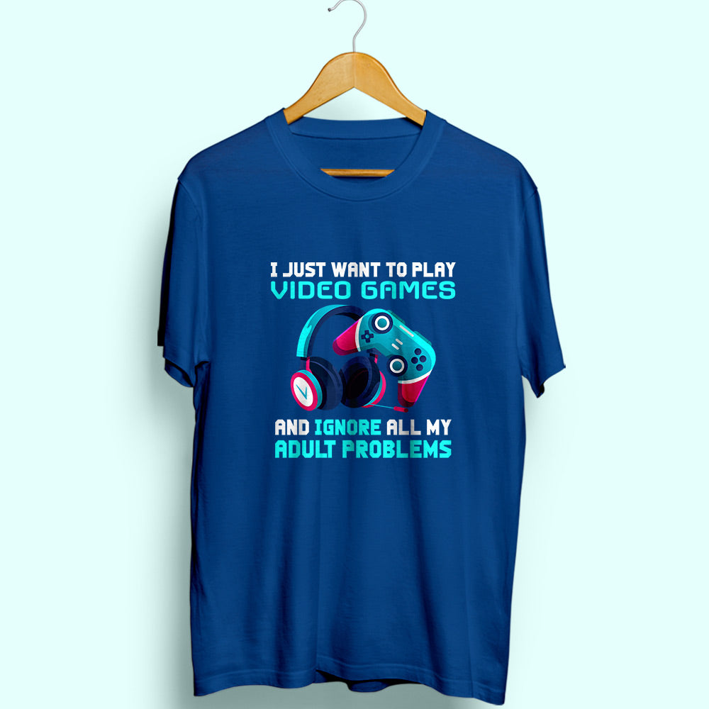 Play Video Games Half Sleeve T-Shirt
