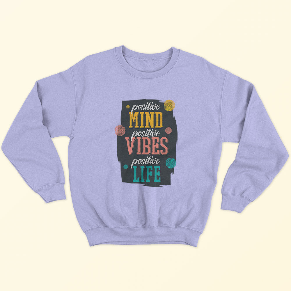 Positive Mind Sweatshirt