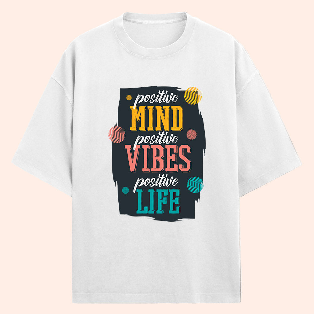 Positive Mind (Front Print) Oversized T-Shirt