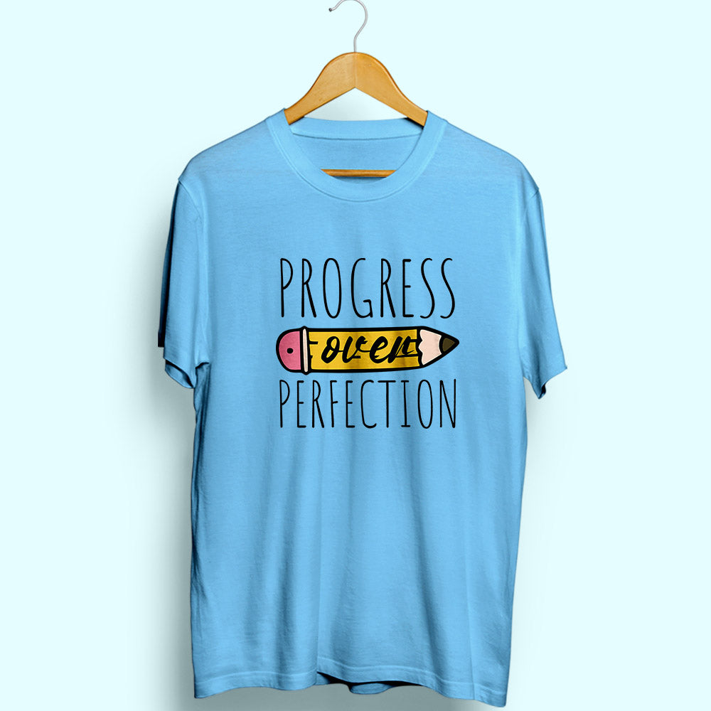 Progress Over Perfection Half Sleeve T-Shirt