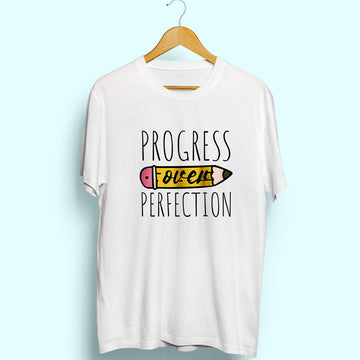 Progress Over Perfection Half Sleeve T-Shirt