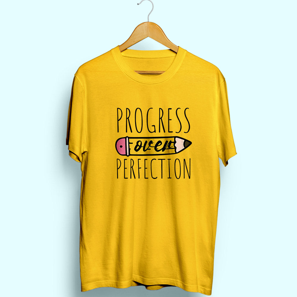 Progress Over Perfection Half Sleeve T-Shirt
