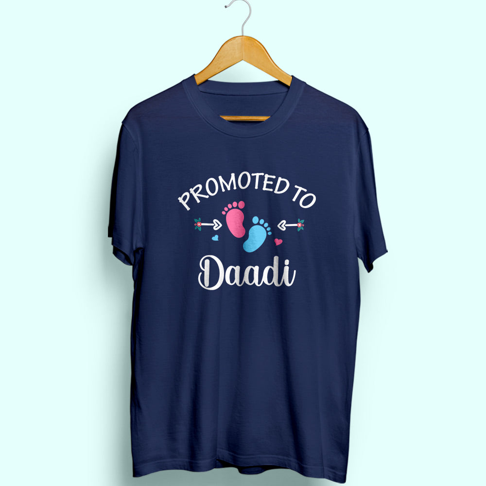 Promoted To Daadi Half Sleeve T-Shirt