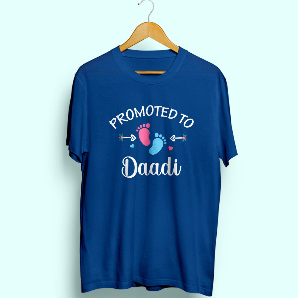 Promoted To Daadi Half Sleeve T-Shirt
