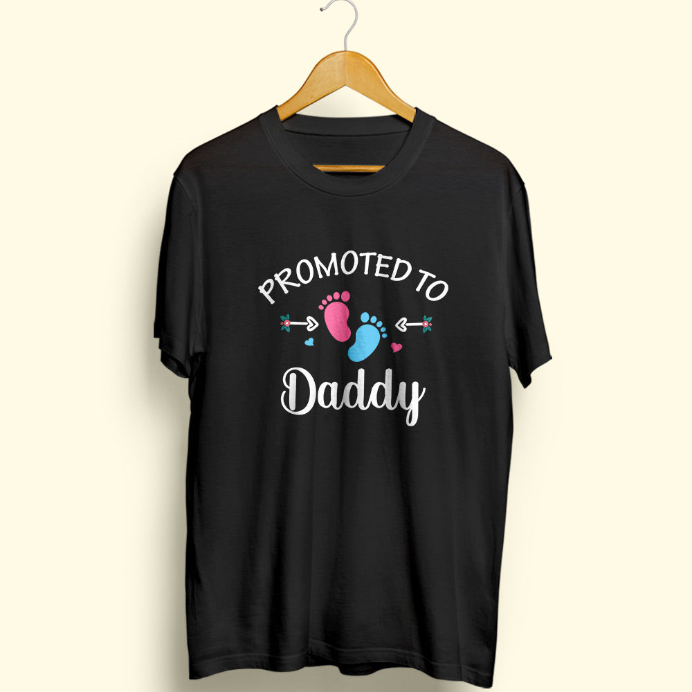 Promoted To Daddy Half Sleeve T-Shirt - Soul & Peace