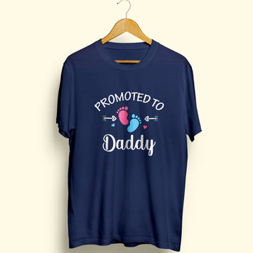 Promoted To Daddy Half Sleeve T-Shirt