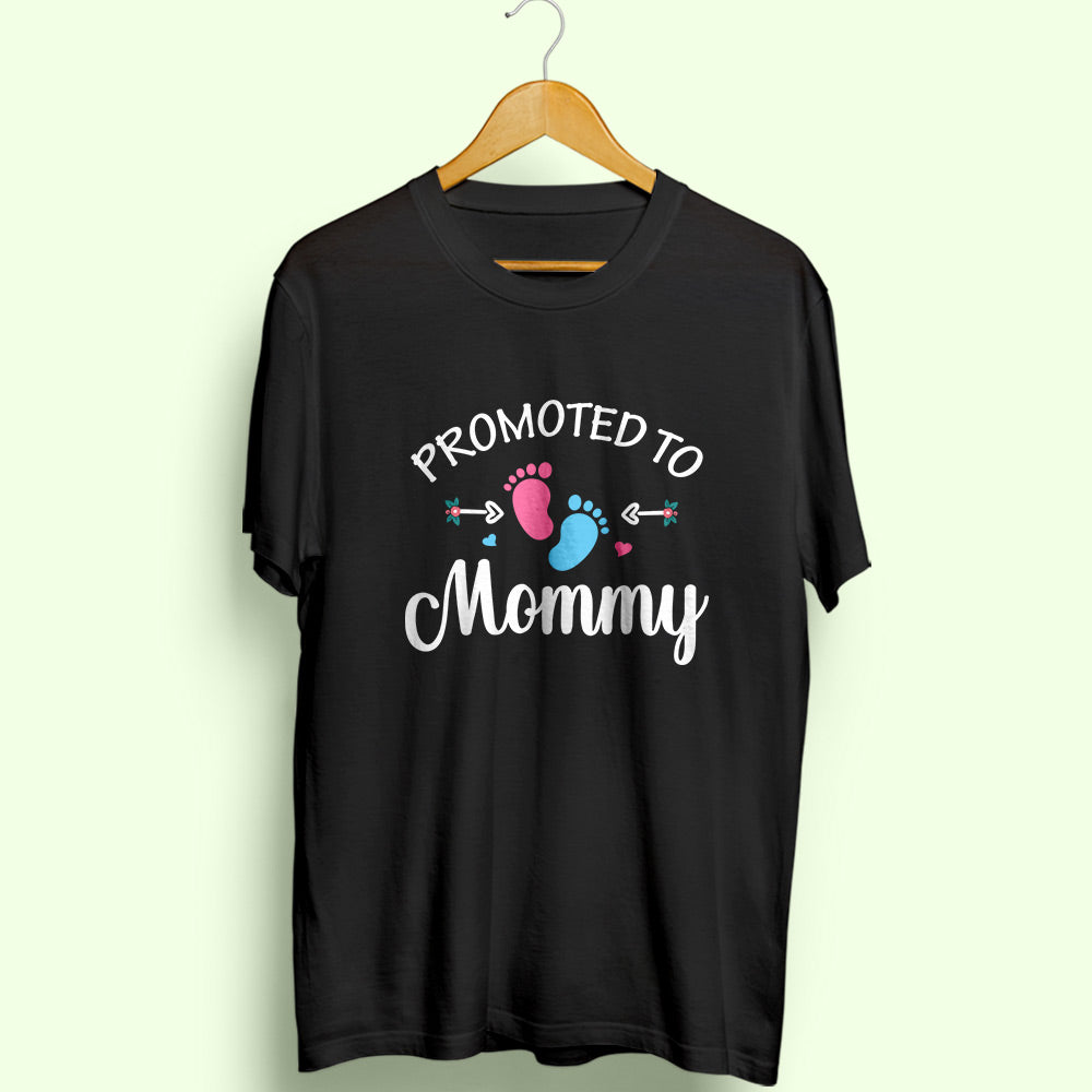Promoted To Mommy Half Sleeve T-Shirt - Soul & Peace