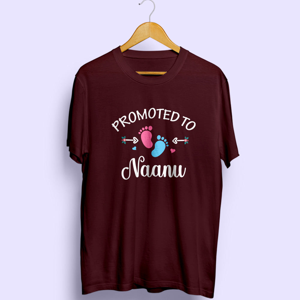 Promoted To Naanu Half Sleeve T-Shirt