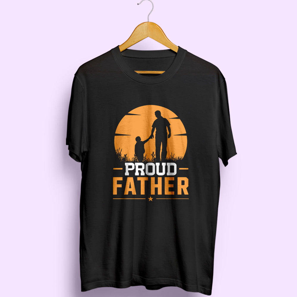 Proud Father Half Sleeve T-Shirt