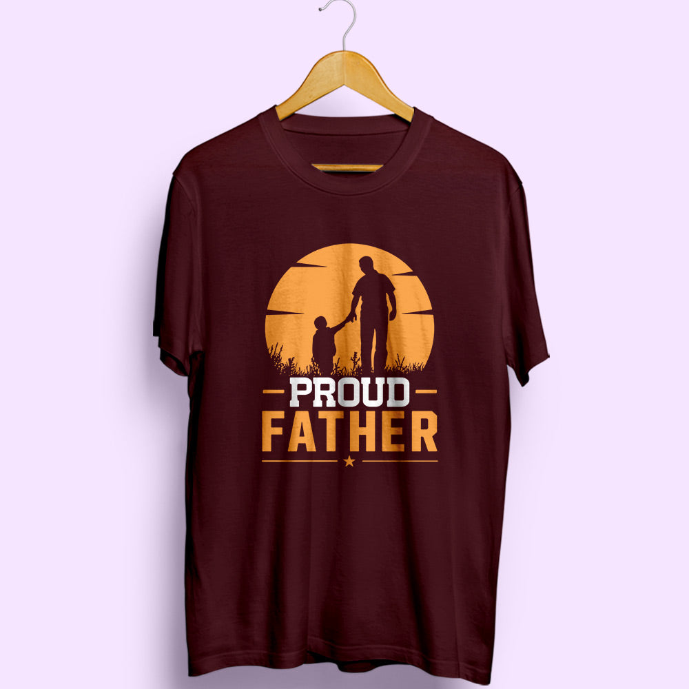 Proud Father Half Sleeve T-Shirt