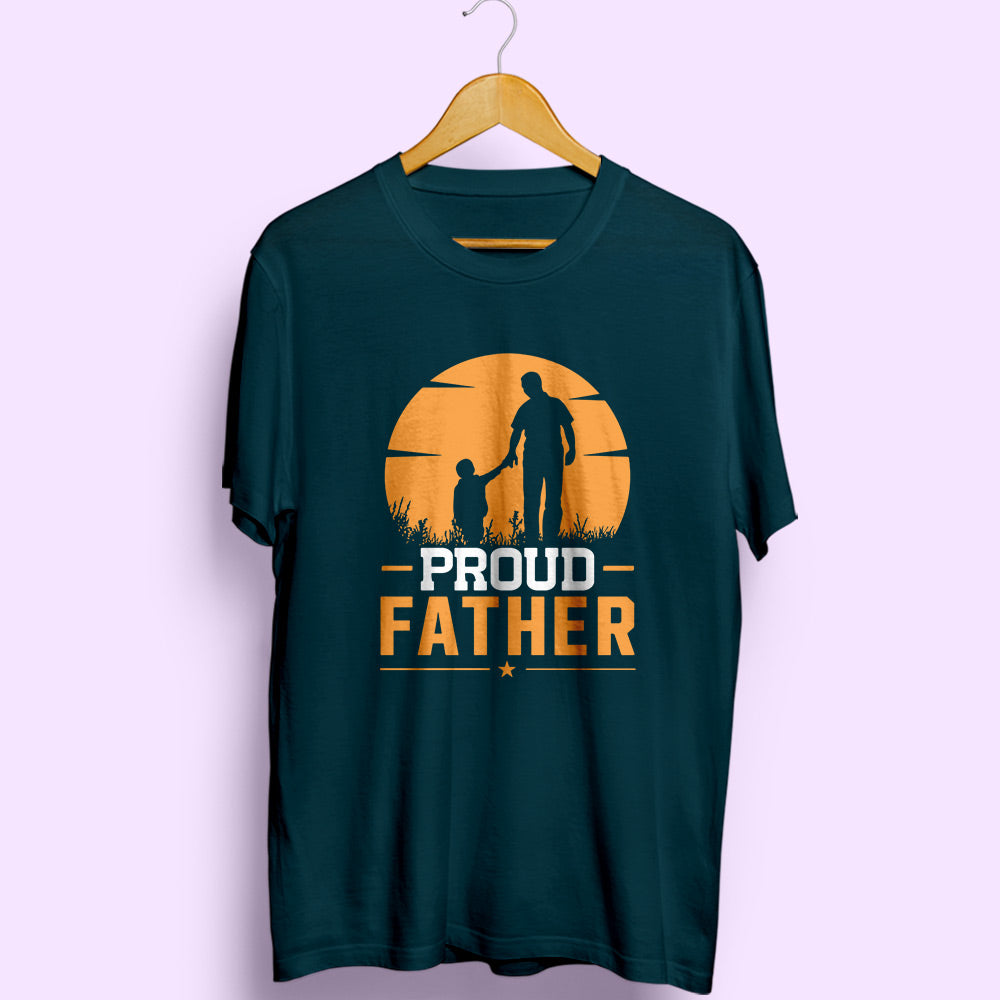 Proud Father Half Sleeve T-Shirt