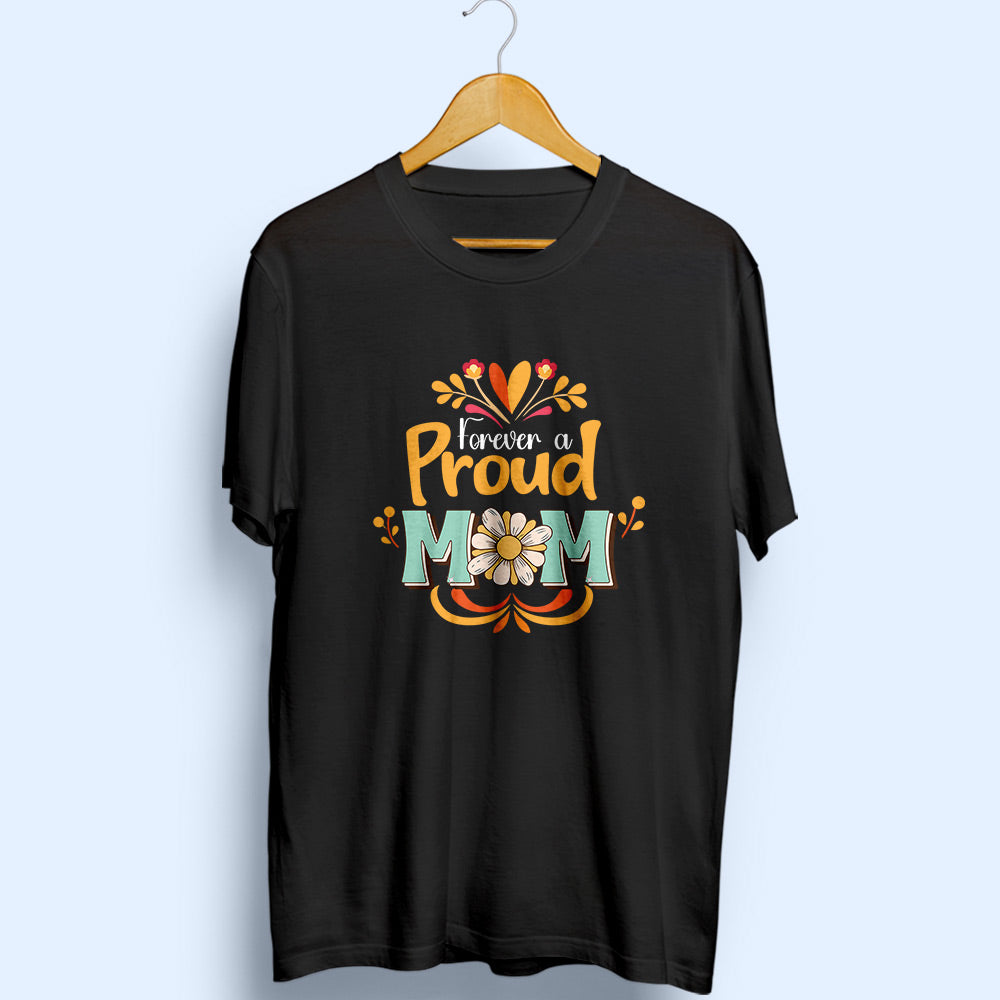 Proud Mom Half Sleeve T-Shirt