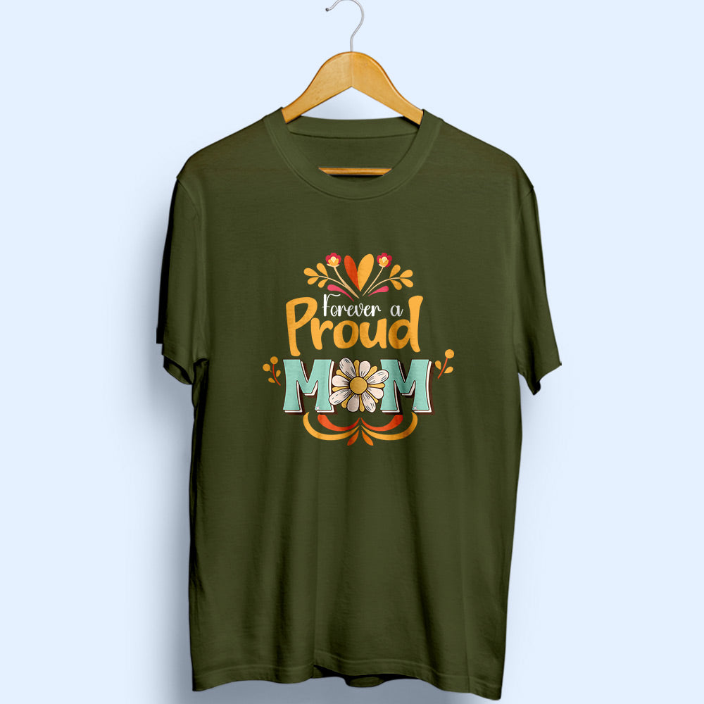 Proud Mom Half Sleeve T-Shirt