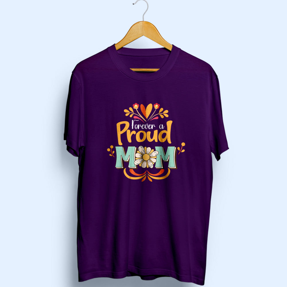 Proud Mom Half Sleeve T-Shirt