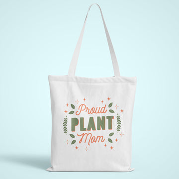 Proud Plant Mom Tote Bag