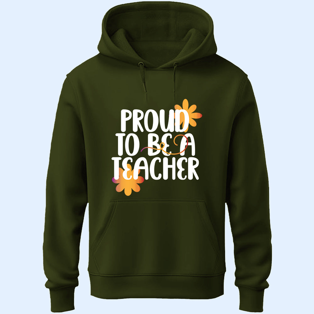 Proud To Be A Teacher Unisex Hoodie