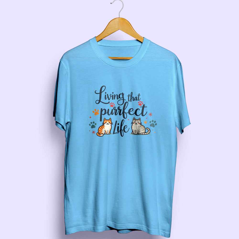 Purrfect Life Half Sleeve T-Shirt