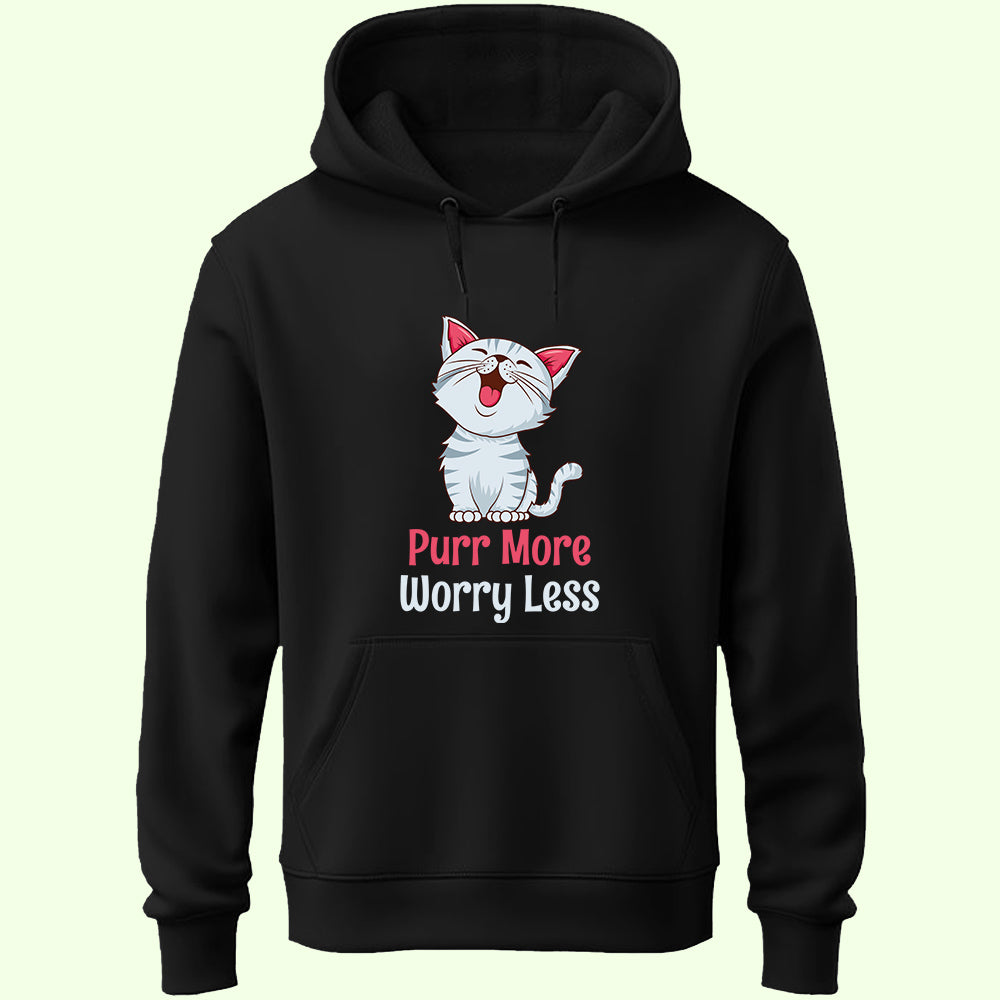 Purr More Worry Less Unisex Hoodie