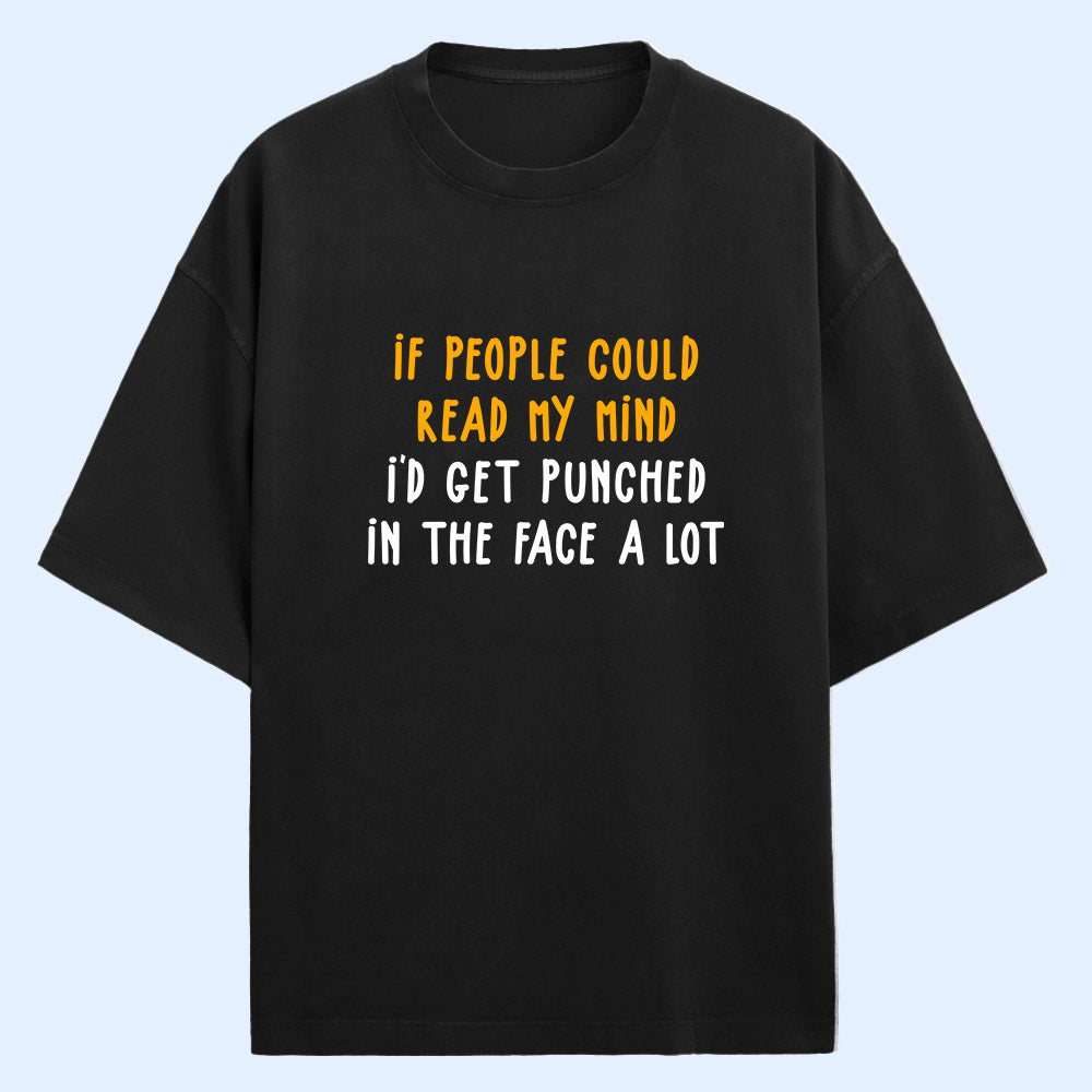Read My Mind (Front Print) Oversized T-Shirt
