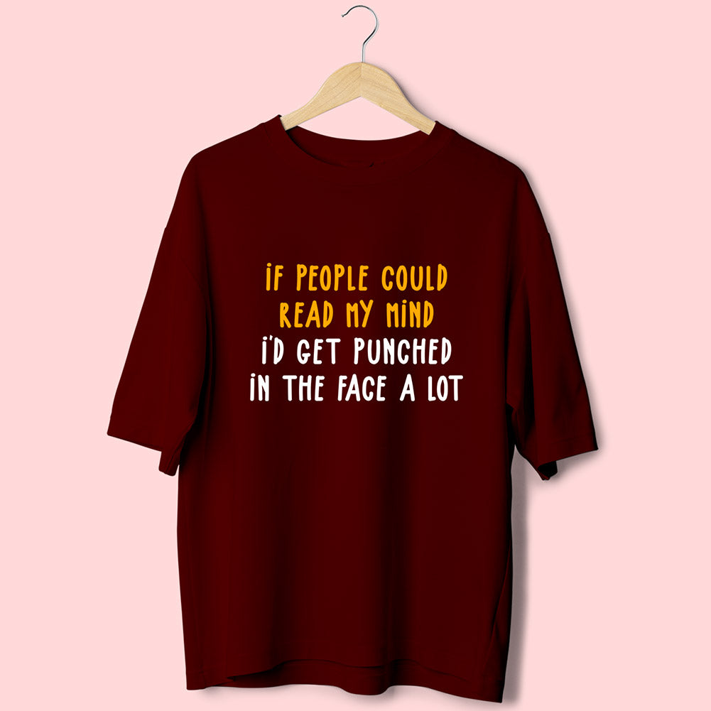 Read My Mind (Front Print) Oversized T-Shirt