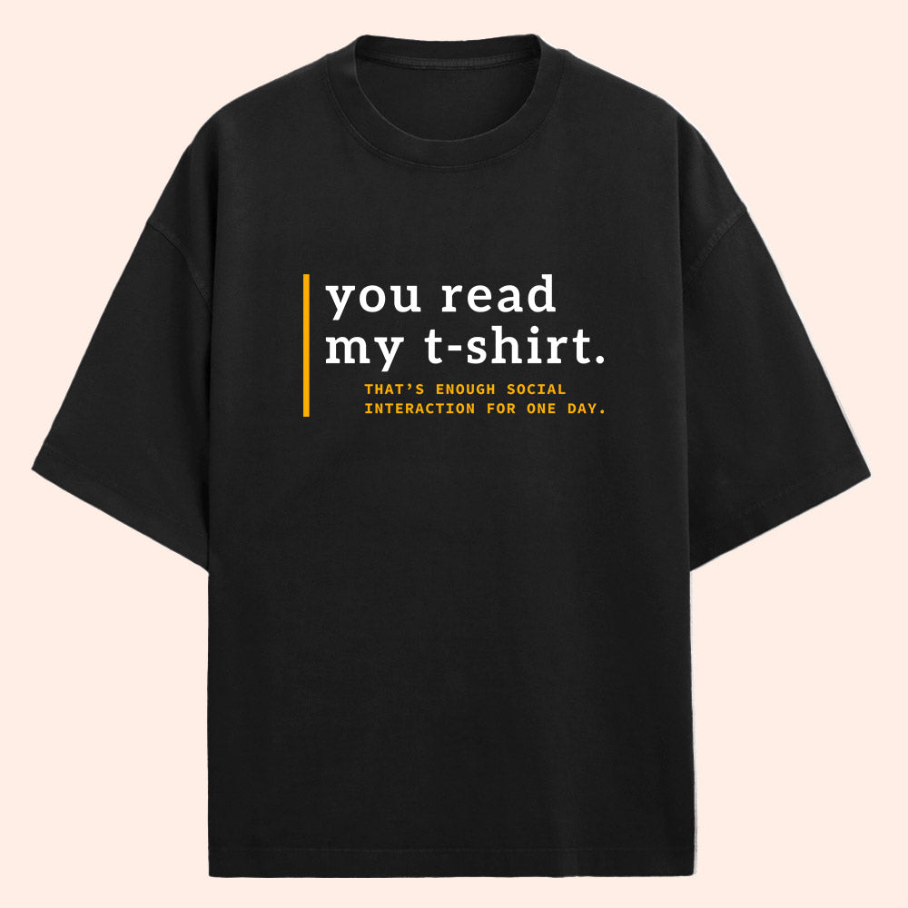 Read My T-Shirt (Front Print) Oversized T-Shirt