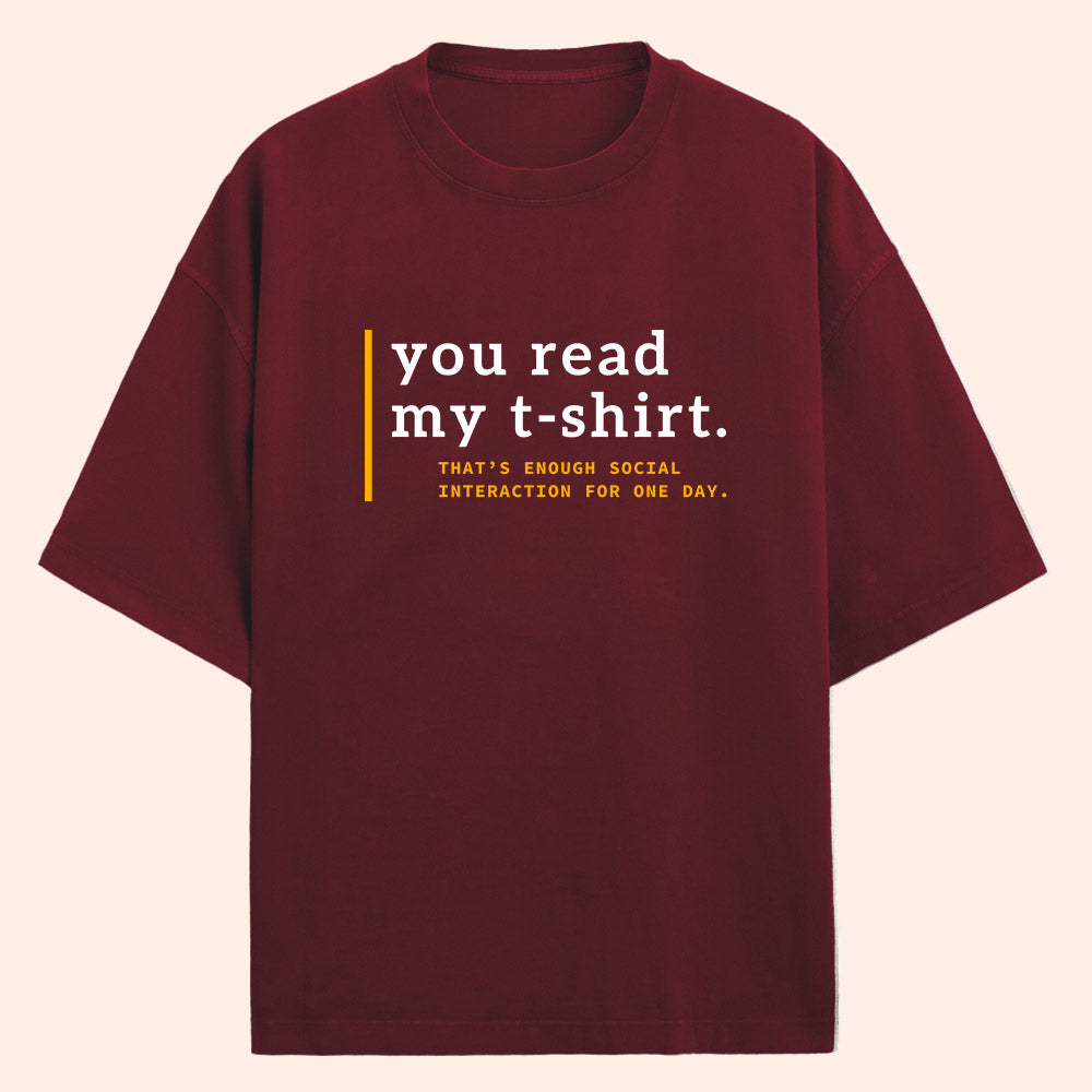 Read My T-Shirt (Front Print) Oversized T-Shirt