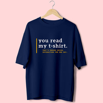 Read My T-Shirt (Front Print) Oversized T-Shirt