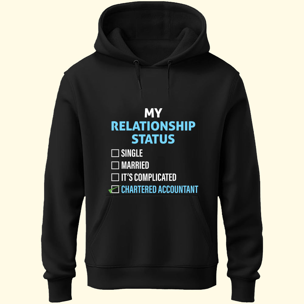 Relationship Status Chartered Accountant Unisex Hoodie - Soul & Peace