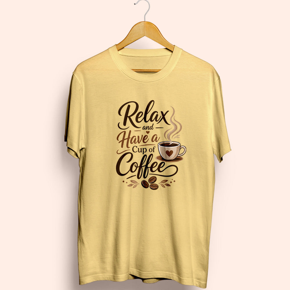Relax Have A Coffee Half Sleeve T-Shirt