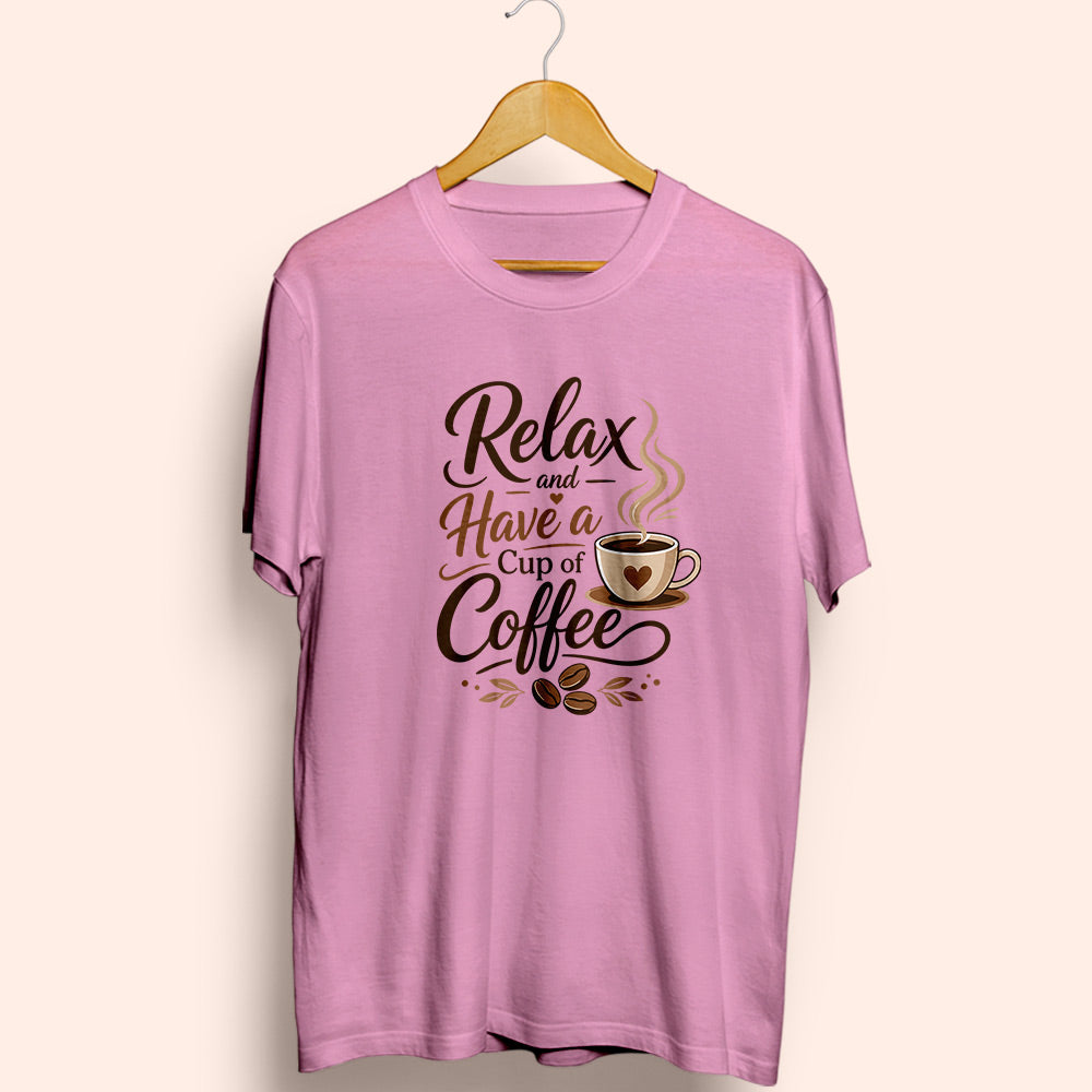 Relax Have A Coffee Half Sleeve T-Shirt