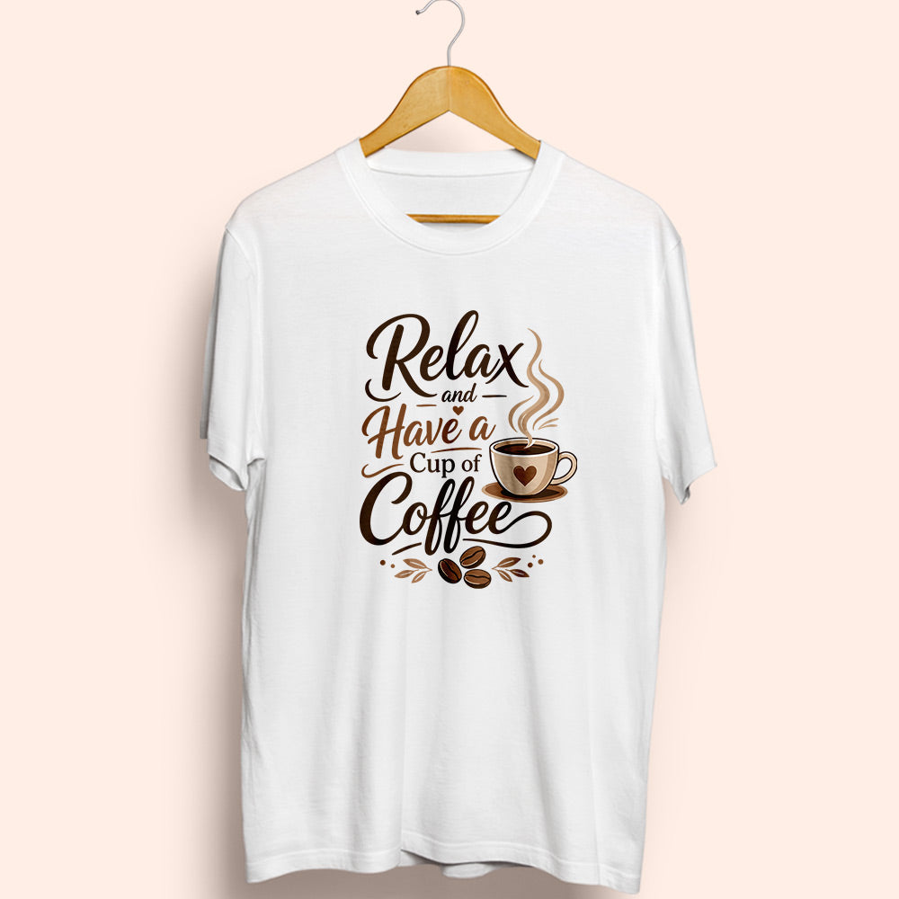 Relax Have A Coffee Half Sleeve T-Shirt