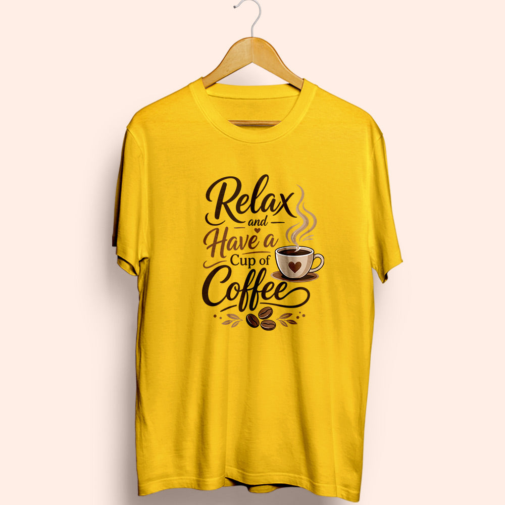 Relax Have A Coffee Half Sleeve T-Shirt