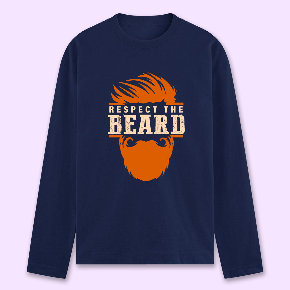 Respect The Beard Full Sleeve T-shirt - Soul & Peace