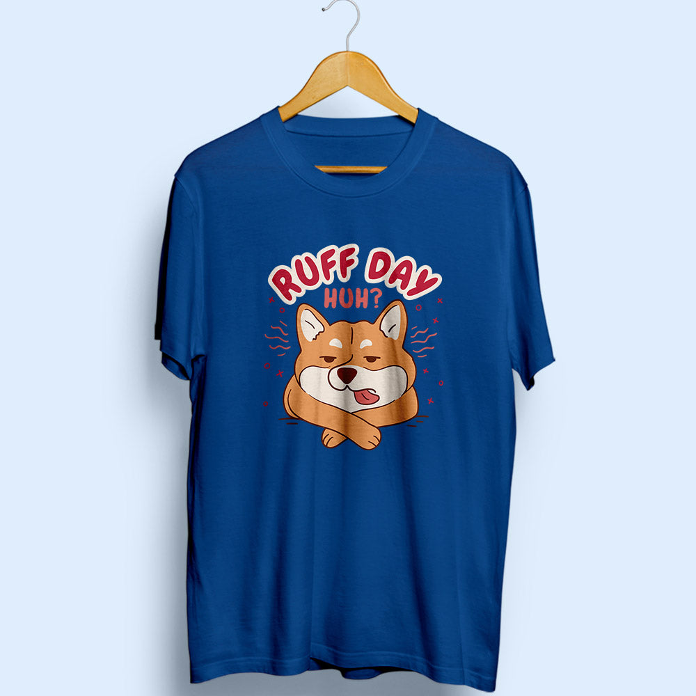 Ruff Day Half Sleeve T-Shirt