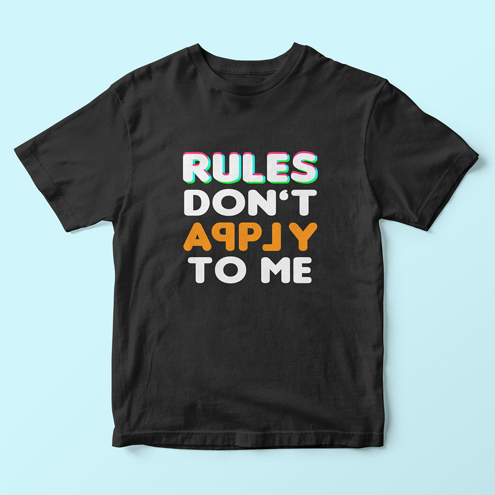 Rules Don't Apply To Me Kids T-Shirt