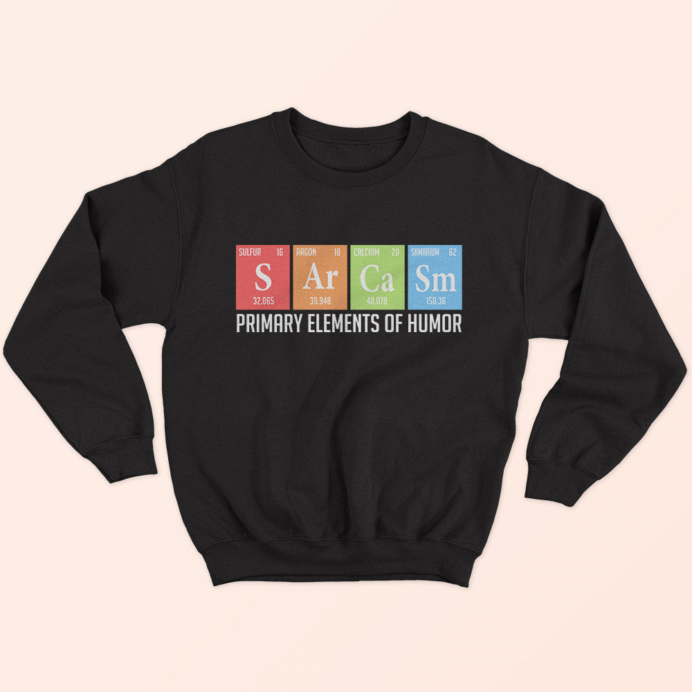 Sarcasm & Humor Sweatshirt - Soul & Peace