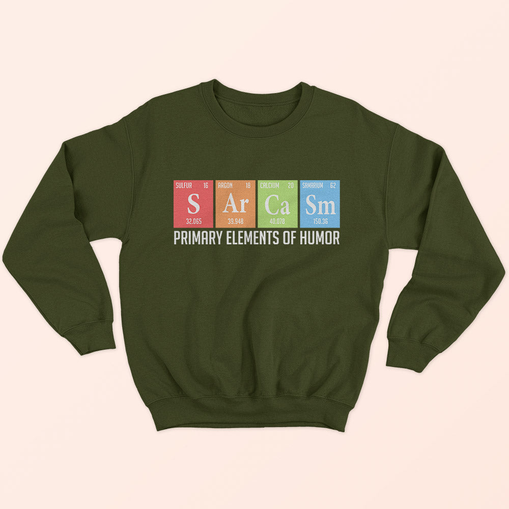 Sarcasm & Humor Sweatshirt - Soul & Peace
